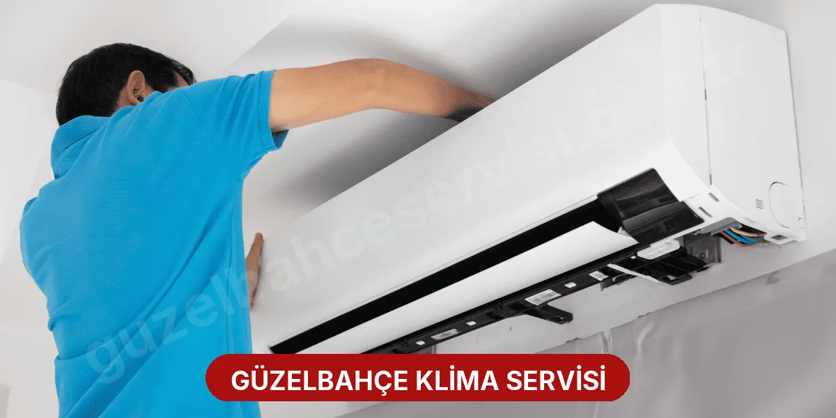 Güzelbahçe Klima Servisi